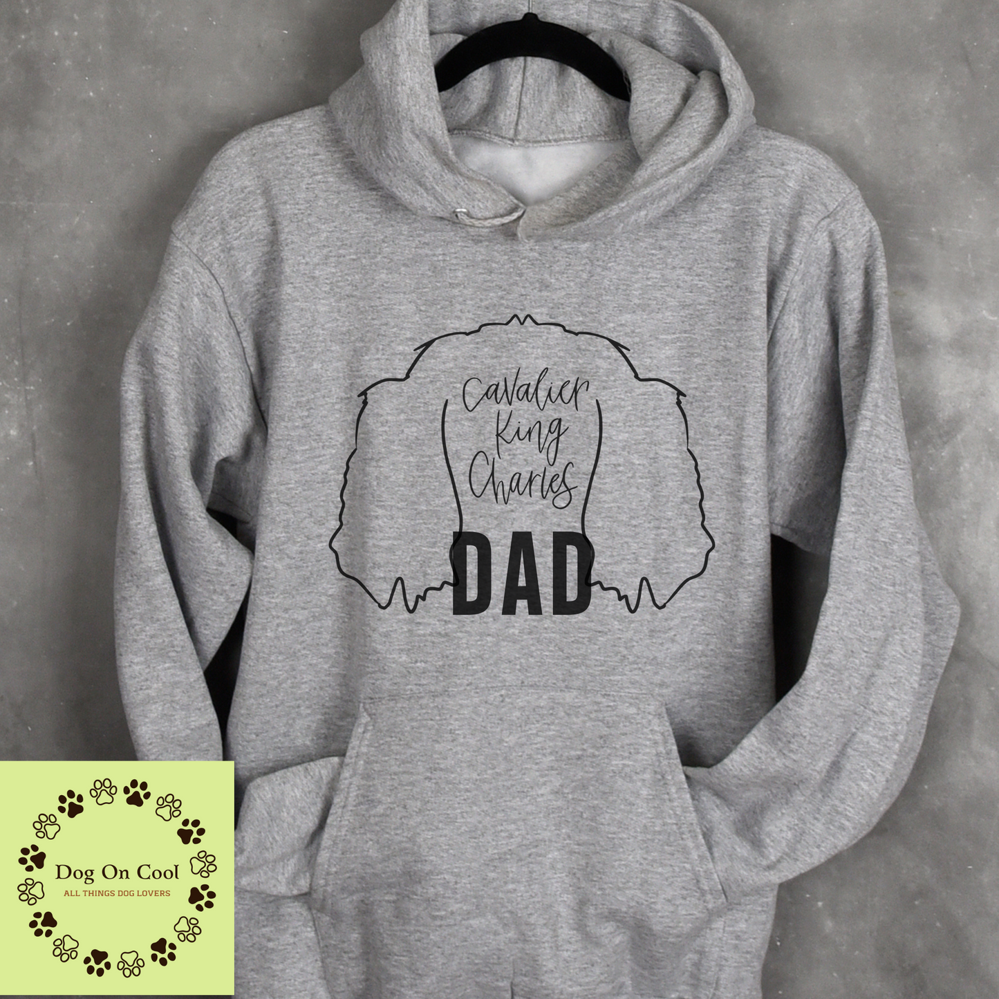 Cavalier King Charles Dog Dad Tshirt Crewneck Sweatshirt or Hoodie