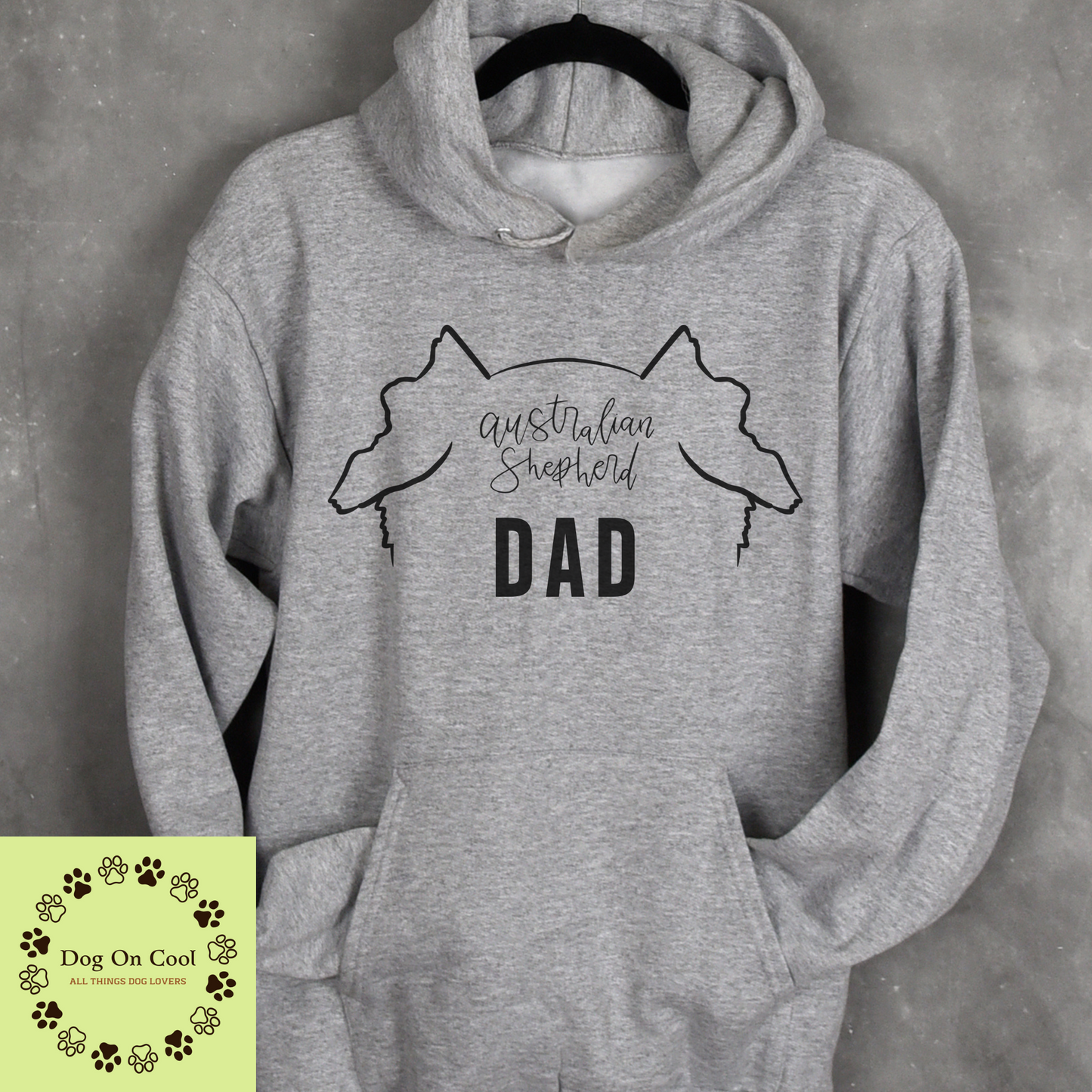 Australian Shepherd Dog Dad Tshirt Crewneck Sweatshirt or Hoodie