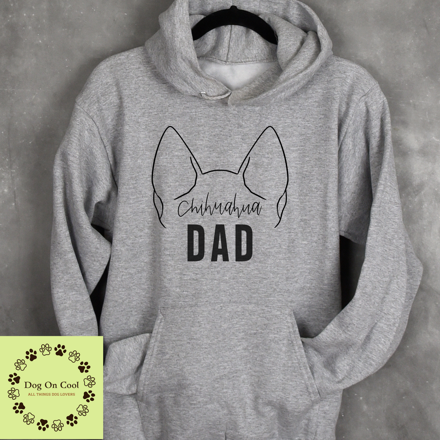 Chihuahua Dog Dad Tshirt  Crewneck Sweatshirt or Hoodie