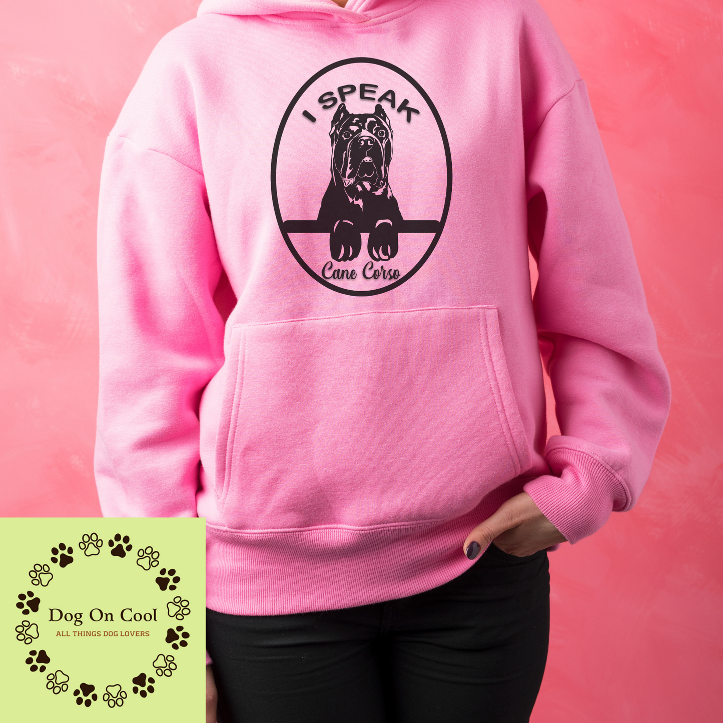 I speak.....Cane Corso Crewneck  Sweatshirt or Hoodie