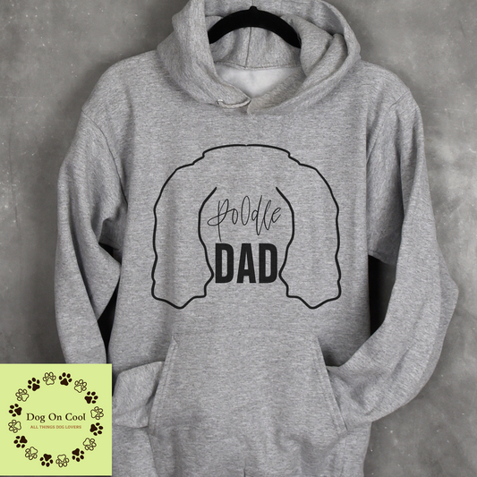 Poodle Dog Dad Tshirt  Crewneck Sweatshirt or Hoodie