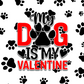 My Dog Is My Valentine