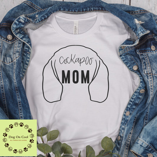 Cockapoo Dog Mom Tshirt  Crewneck Sweatshirt or Hoodie