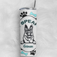 I Speak....German Shepherd