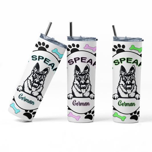 I Speak....German Shepherd